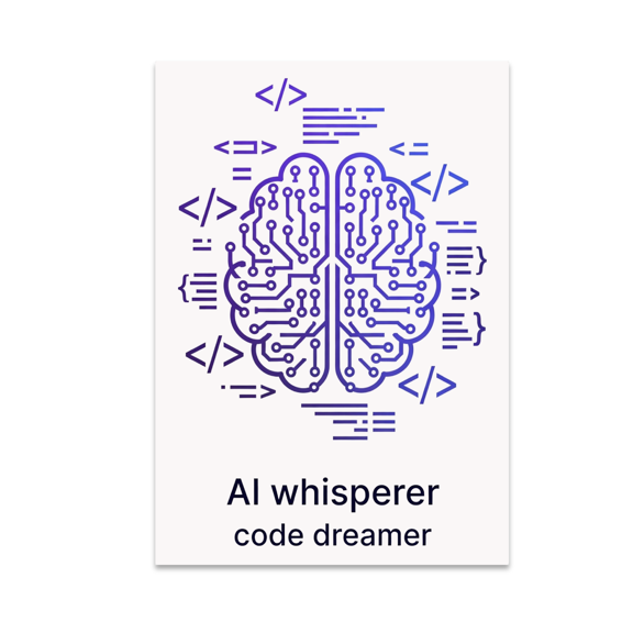 AI Whisperer Code Dreamer Wall Art - Tech Enthusiast - 13x19 Poster Print