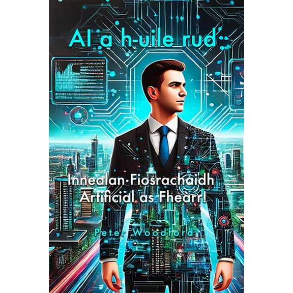 AI a h-uile rud, (Paperback)