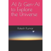 AI & Gen-AI to Explore the Universe, Paperback