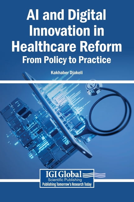 AI and Digital Innovation in Healthcare Reform: From Policy to Practice, (Hardcover)