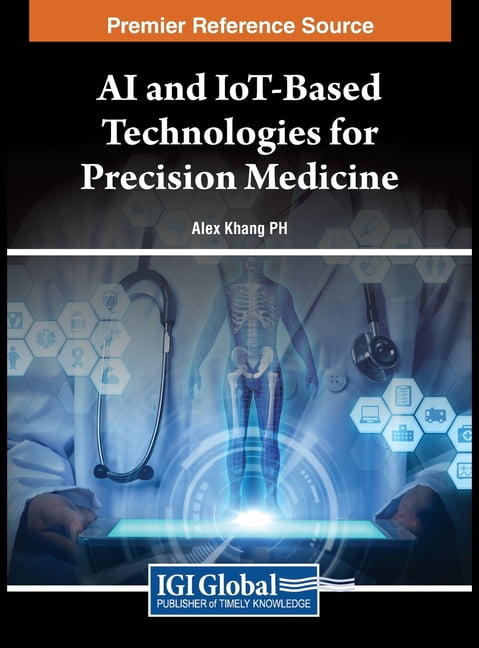 AI and IoT-Based Technologies for Precision Medicine, (Hardcover)