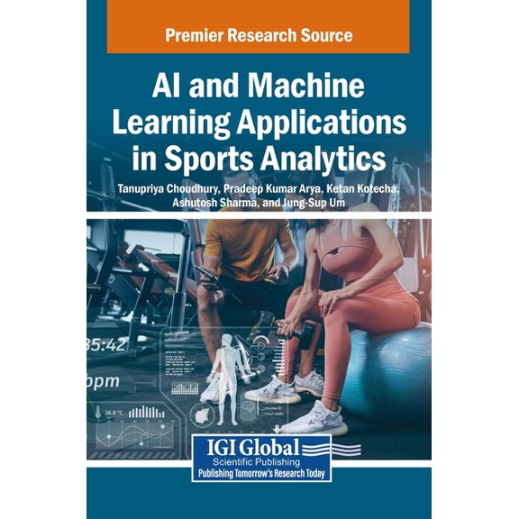 AI and Machine Learning Applications in Sports Analytics, (Hardcover)