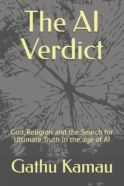 AI and Spirituality The AI Verdict: God, Religion and the Search for ...