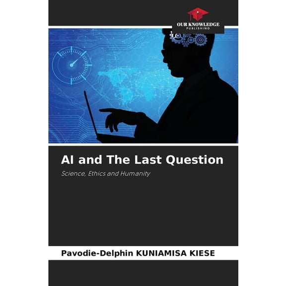 AI and The Last Question, (Paperback)