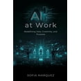 thumbnail image 1 of AI at Work: Redefining Jobs, Creativity, and Purpose, (Paperback), 1 of 1