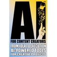thumbnail image 1 of AI for Beginners AI for Content Creators: Mastering AI for Content Creation: Writing, Video Editing, and Graphic Design, (Paperback), 1 of 1