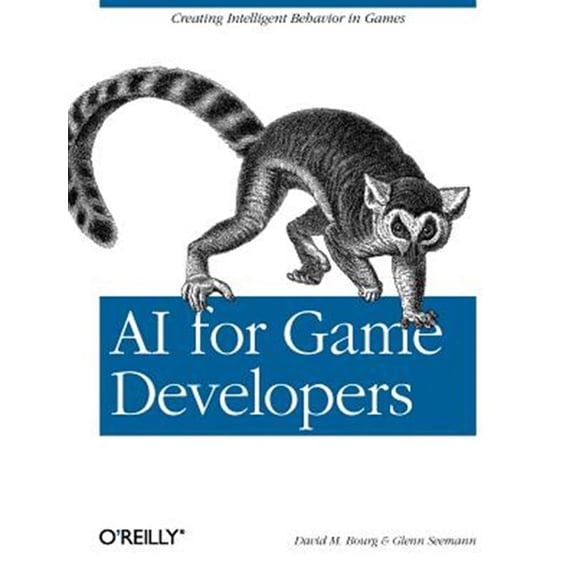 Pre-Owned AI for Game Developers (Paperback) 0596005555 9780596005559