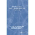 thumbnail image 1 of AI for Time Series: Volume 1: Unlocking Patterns with Deep Learning, (Hardcover), 1 of 1
