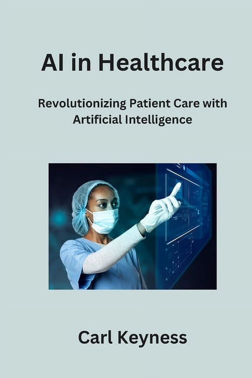 AI in Healthcare: Revolutionizing Patient Care with Artificial ...