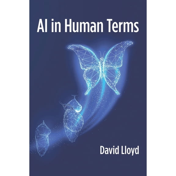AI in Human Terms, (Paperback)