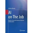 thumbnail image 1 of AI on the Job: Guide to Successful Human-Machine Collaboration, (Paperback), 1 of 1