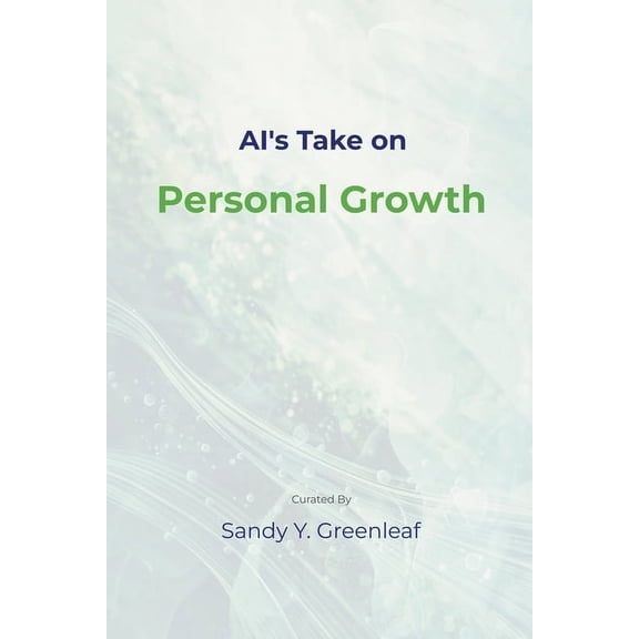 AI's Take on Personal Growth, (Paperback)