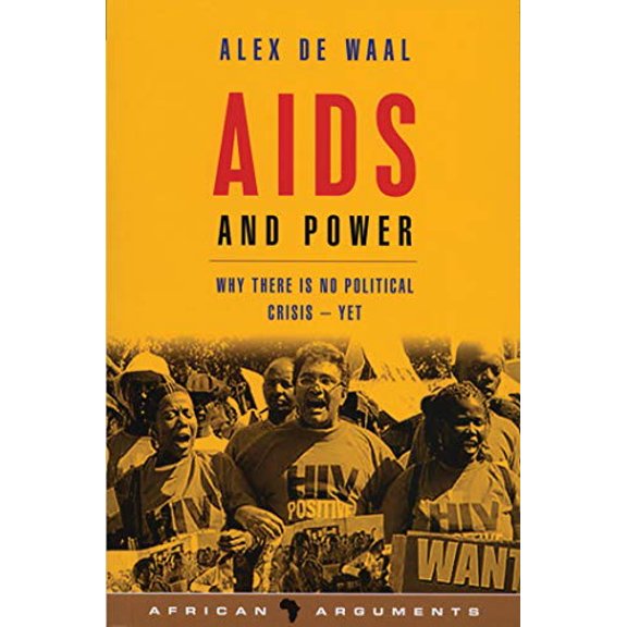 Pre-Owned AIDS and Power: Why There Is No Political Crisis - Yet (Paperback) 1842777076 9781842777077