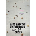 thumbnail image 1 of Pre-Owned AIDS and the Distribution of Crises Paperback, 1 of 1
