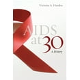thumbnail image 1 of AIDS at 30: A History, (Hardcover), 1 of 1