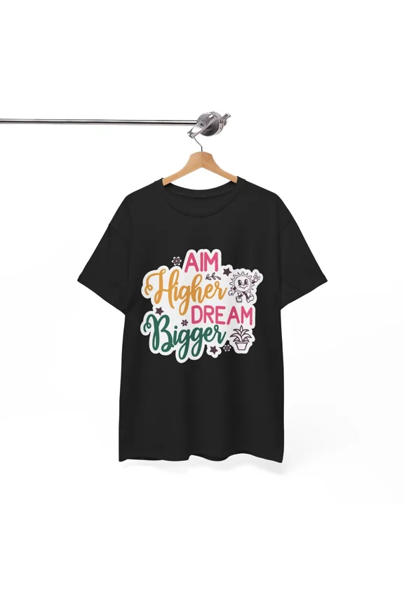 AIM Higher DREAM Bigger Retro Sun Motivational Unisex T-Shirt, S-5XL