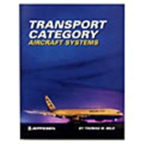 Pre-Owned Transport Category Aircraft Systems (reissue ed)/JS312631 (Paperback) 0884872327 9780884872320