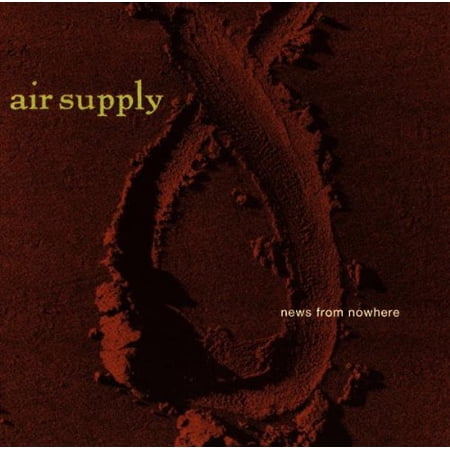 AIR SUPPLY-NEWS FROM NOWHERE