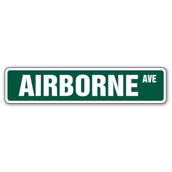 AIRBORNE Street Sign air borne military soldier | Indoor/Outdoor | 30" Wide