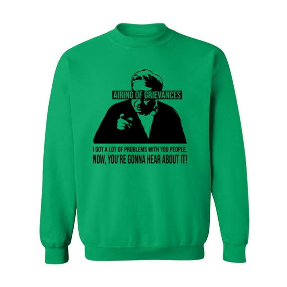 AIRING OF GRIEVANCES Crewneck Sweatshirt