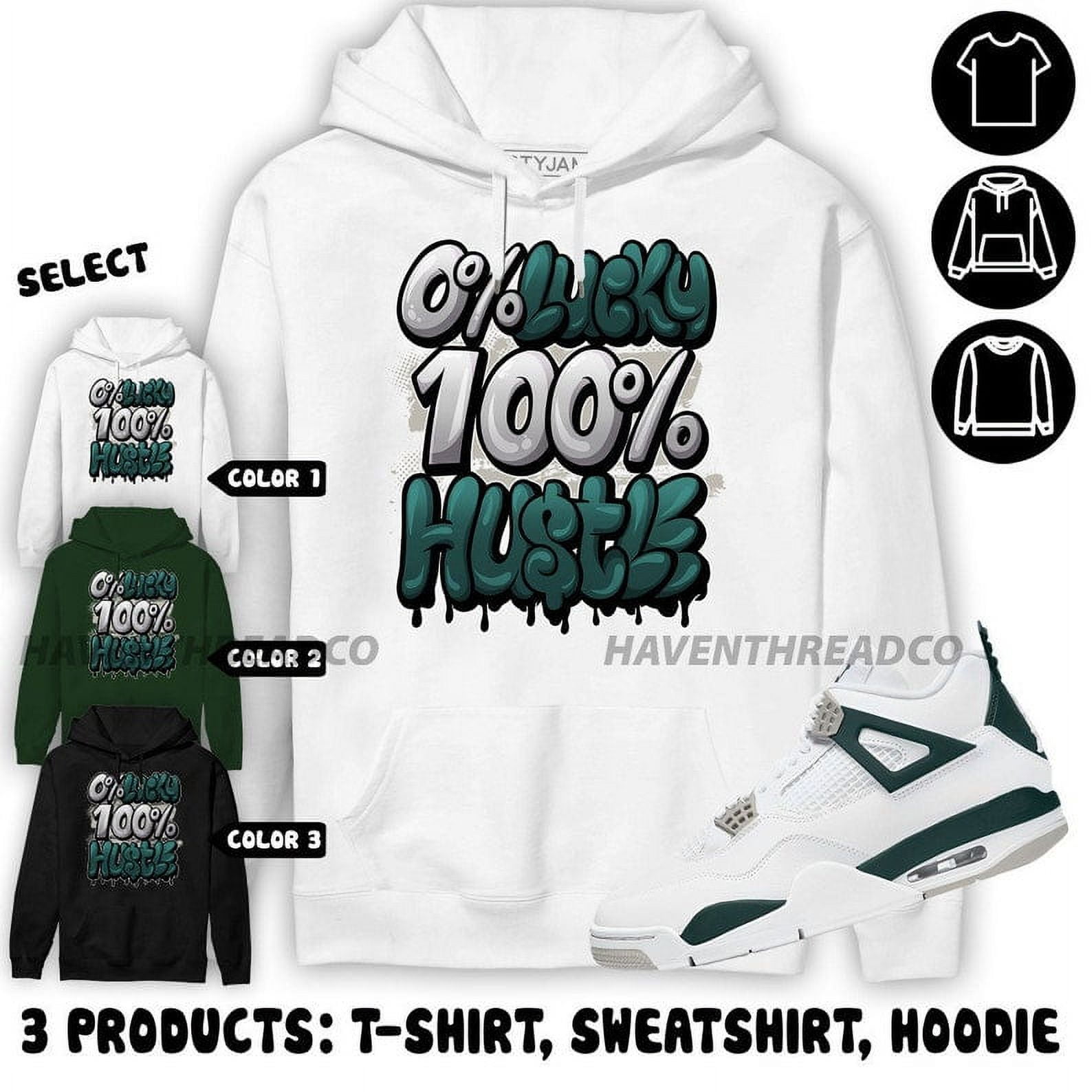 AJ 4 Oxidized Green Hoodie Lucky Hustle, In Forest Green To Match