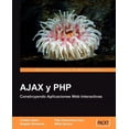 thumbnail image 1 of AJAX y PHP: Construyendo Aplicaciones Web Interactivas [Espanol] (Spanish Edition), 1 of 1