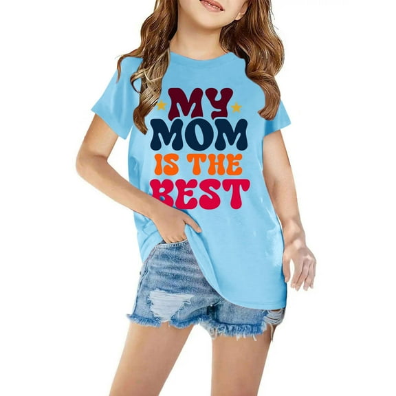 AJTQTH My Mom is the Best Cute Kids Boys Girls Summer Short Sleeve Round Neck Graphic T-Shirts Loose Fit Casual Holiday Gift Tees Tops Mother's Day Outfit Clothes Blue 7 Years
