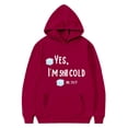 thumbnail image 1 of AJTQTH Yes, I'm Still Cold. Me 24:7 Teen Girls Fashion Hoodie Sweatshirts Lightweight Casual Fall Winter Long Sleeve Hooded Pullover Tops Kids Outfit Clothes with Pockets Wine 12-13 Years, 1 of 3