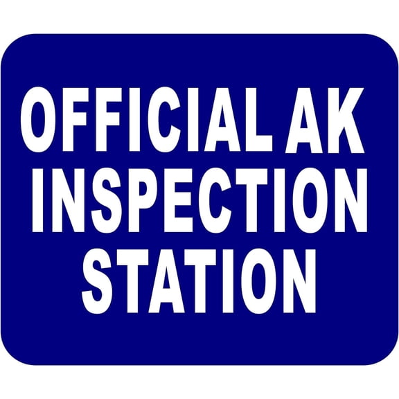 AK OFFICIAL INSPECTION STATION Aluminum Composite Sign, 8.5"x10"