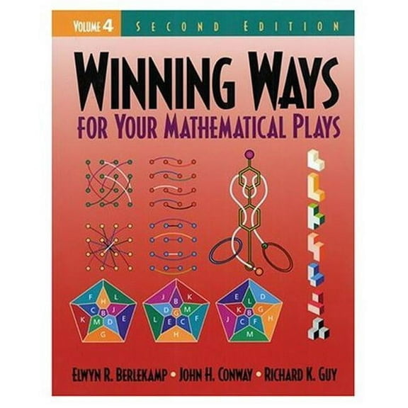 AK Peters/CRC Recreational Mathematics Winning Ways for Your Mathematical Plays, Volume 4, (Paperback)