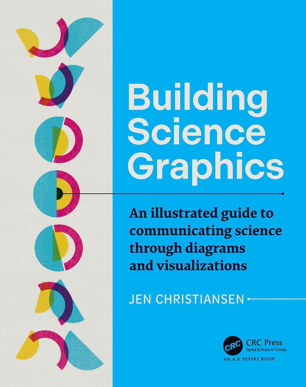 AK Peters Visualization Building Science Graphics: An Illustrated Guide ...