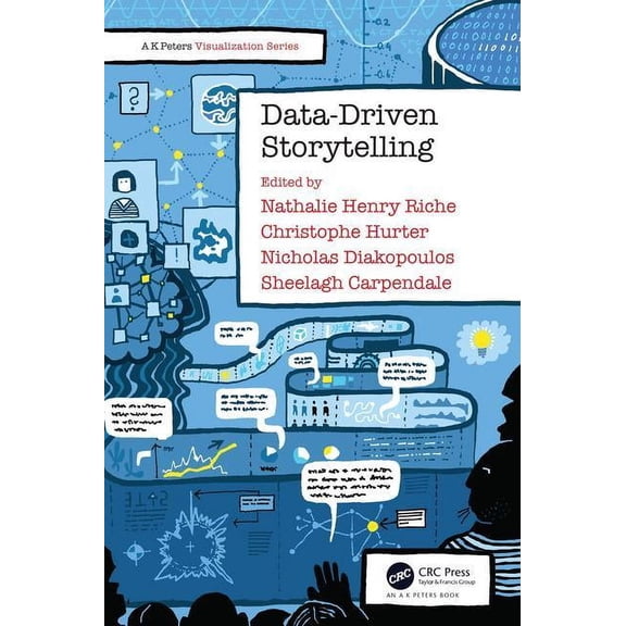 AK Peters Visualization Data-Driven Storytelling, (Paperback)