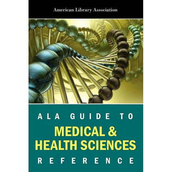 ALA Guide To Medical & Health Science (Paperback)