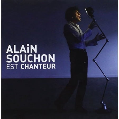 ALAIN SOUCHON EST CHANTEUR