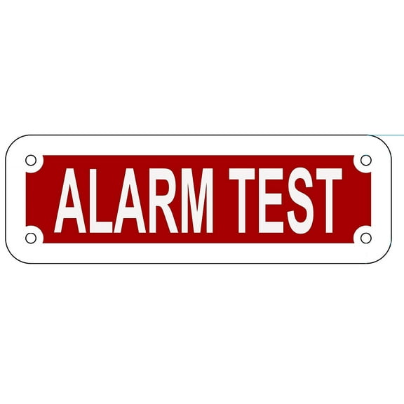 ALARM TEST SIGN ( Red reflective,ALUMINIUM 2X6 )