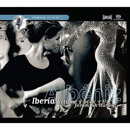 Yoram Ish-hurwitz - Albeniz - Iberia, Vol 2: Books 3 & 4 [CD]