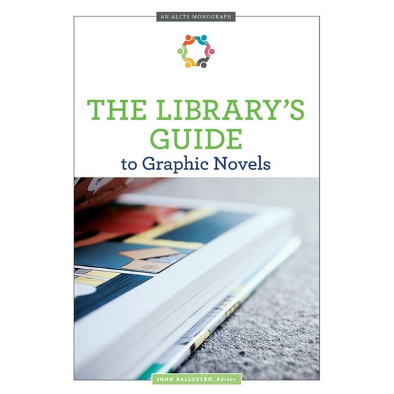 Alcts Monograph The Library's Guide to Graphic Novels, (Paperback)
