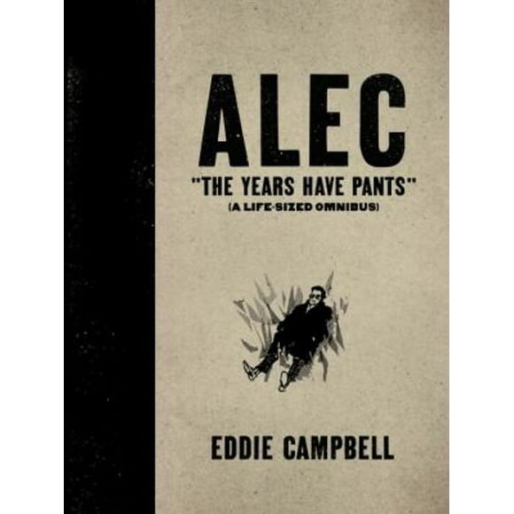 Pre-Owned ALEC: the Years Have Pants (a Life-Size Omnibus) (Hardcover) 9781603090476