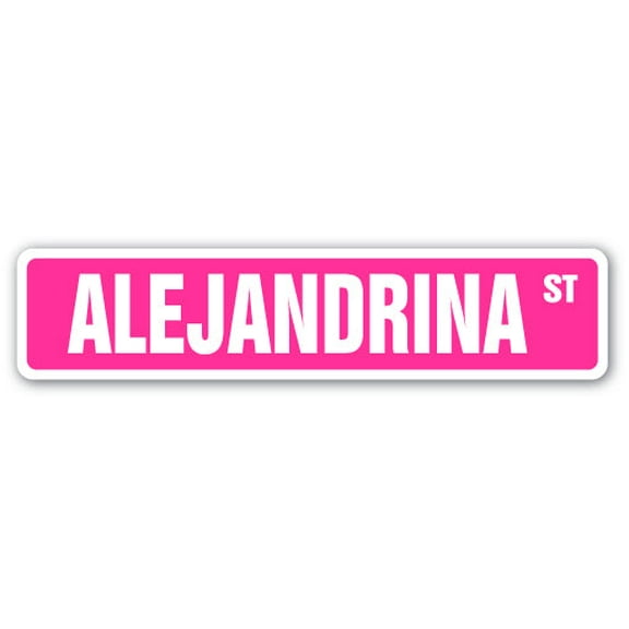 ALEJANDRINA Street Sign Childrens Name Room Sign | Indoor/Outdoor |  18" Wide