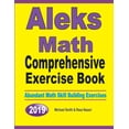 thumbnail image 1 of ALEKS Math Comprehensive Exercise Book: Abundant Math Skill Building Exercises, (Paperback), 1 of 1