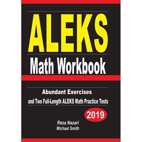 ALEKS Math Workbook: Abundant Exercises and Two Full-Length ALEKS Math Practice Tests, (Paperback)