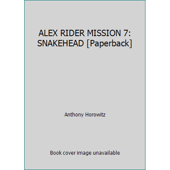 Pre-Owned ALEX RIDER MISSION 7: SNAKEHEAD [Paperback] (Paperback) 1406364916 9781406364910