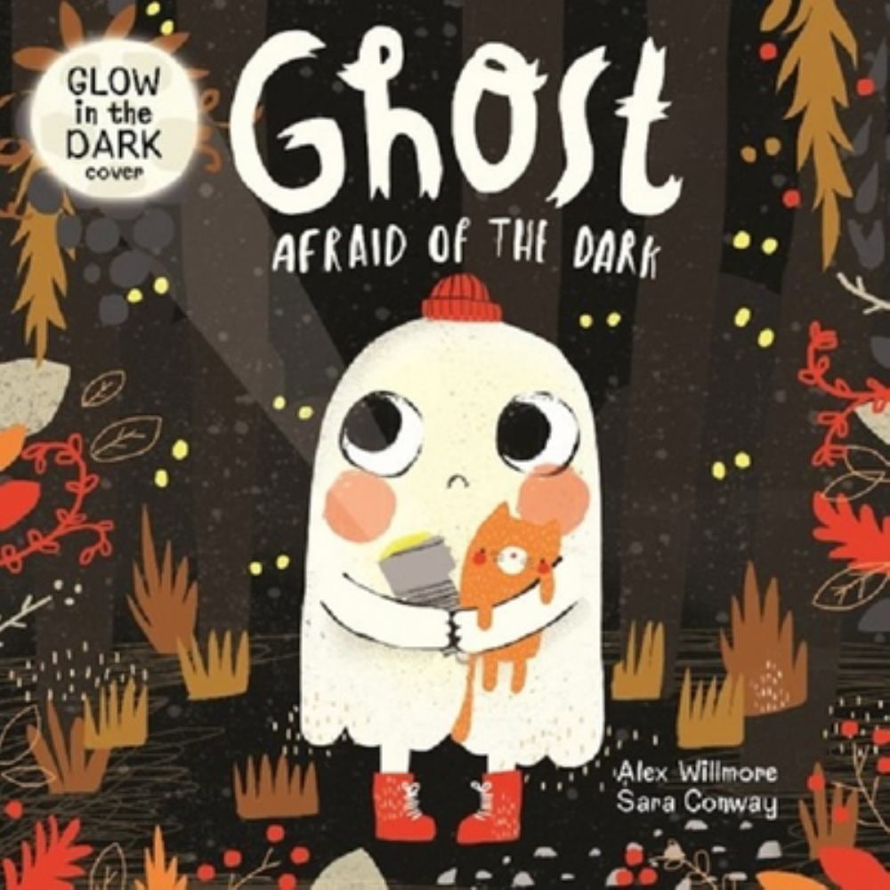 KIDSBOOKS ALEX WILLMORE: Ghost Afraid of the Dark (Board Book)