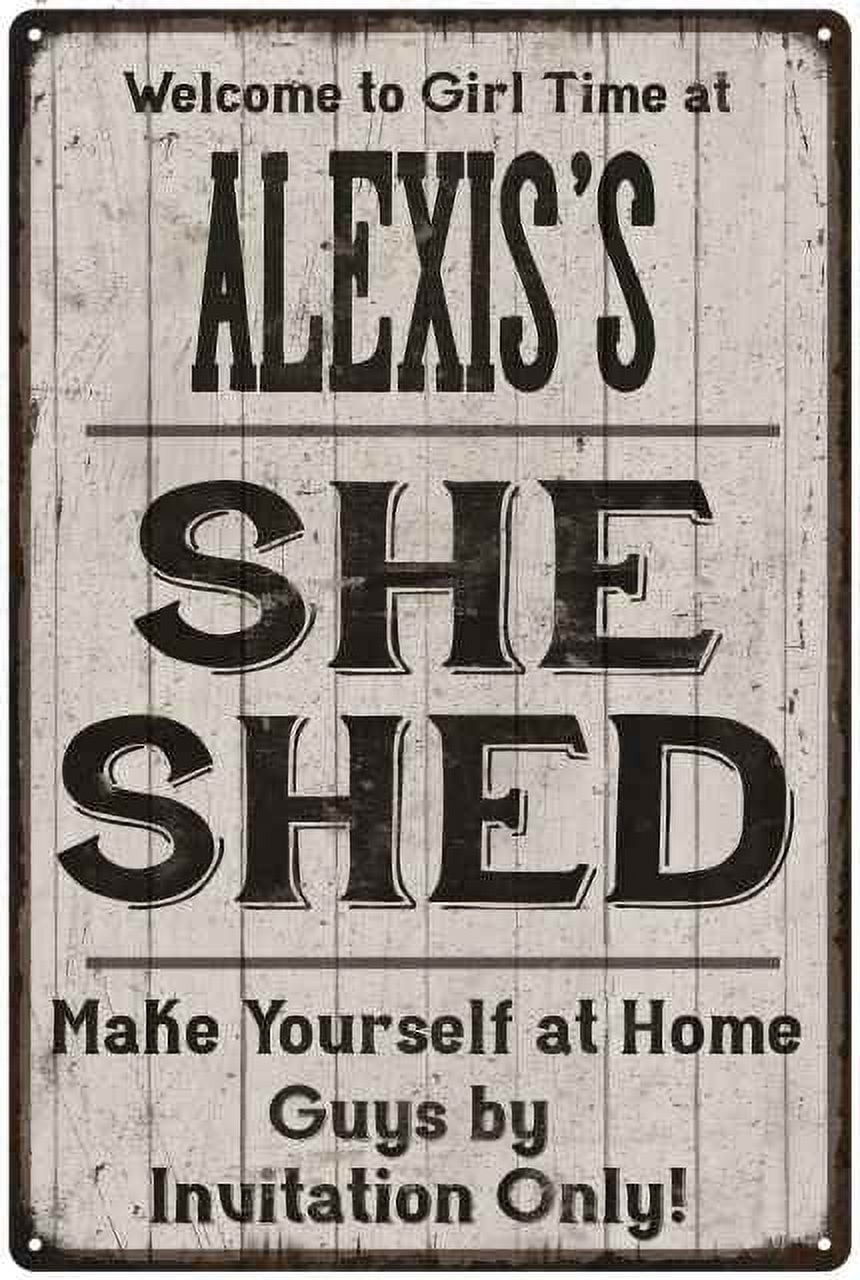 ALEXIS'S She Shed signGift Lady Cave Gift 8x12 Metal Sign 108120082460 ...