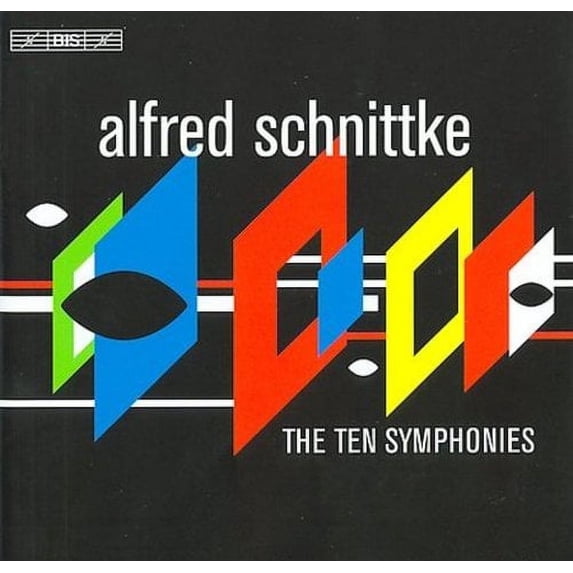 ALFRED SCHNITTKE: THE TEN SYMPHONIES