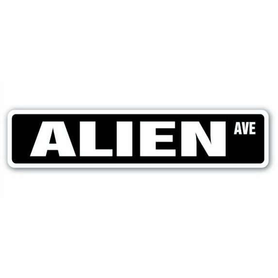 ALIEN Aluminum Street Sign area 51 ET spaceman space | Indoor/Outdoor | 18" Wide