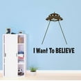 thumbnail image 1 of ALIENS I Want To Believe BEAM ME UP Spaceships Mars Planets Outer Space Science Fiction Stranger Teddy Bear Dino Dinosaurs Trucks Airplane Holiday Decorating Wall Decal Sticker - Size: 30 In X 30 In, 1 of 5