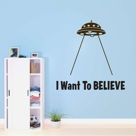 ALIENS I Want To Believe BEAM ME UP Spaceships Mars Planets Outer Space Science Fiction Stranger Teddy Bear Dino Dinosaurs Trucks Airplane Holiday Decorating Wall Decal Sticker - Size: 10 In X 10 In