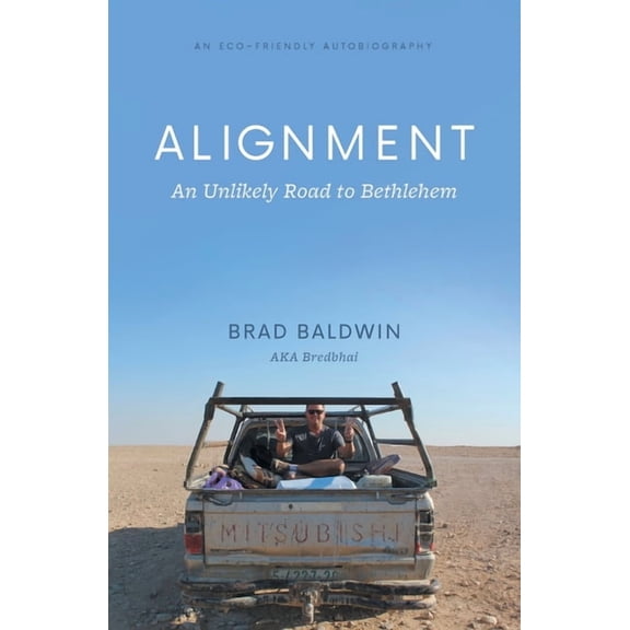 ALIGNMENT An Unlikely Road to Bethlehem, (Paperback)