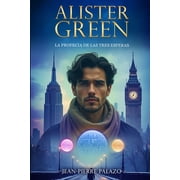 ALISTER GREEN La profec a de las tres esferas, Paperback